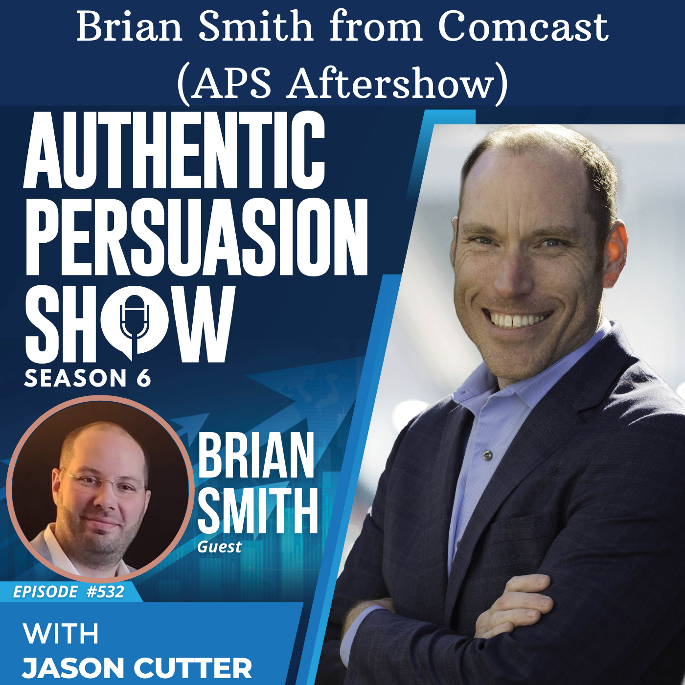 [532] Brian Smith from Comcast (APS Aftershow)