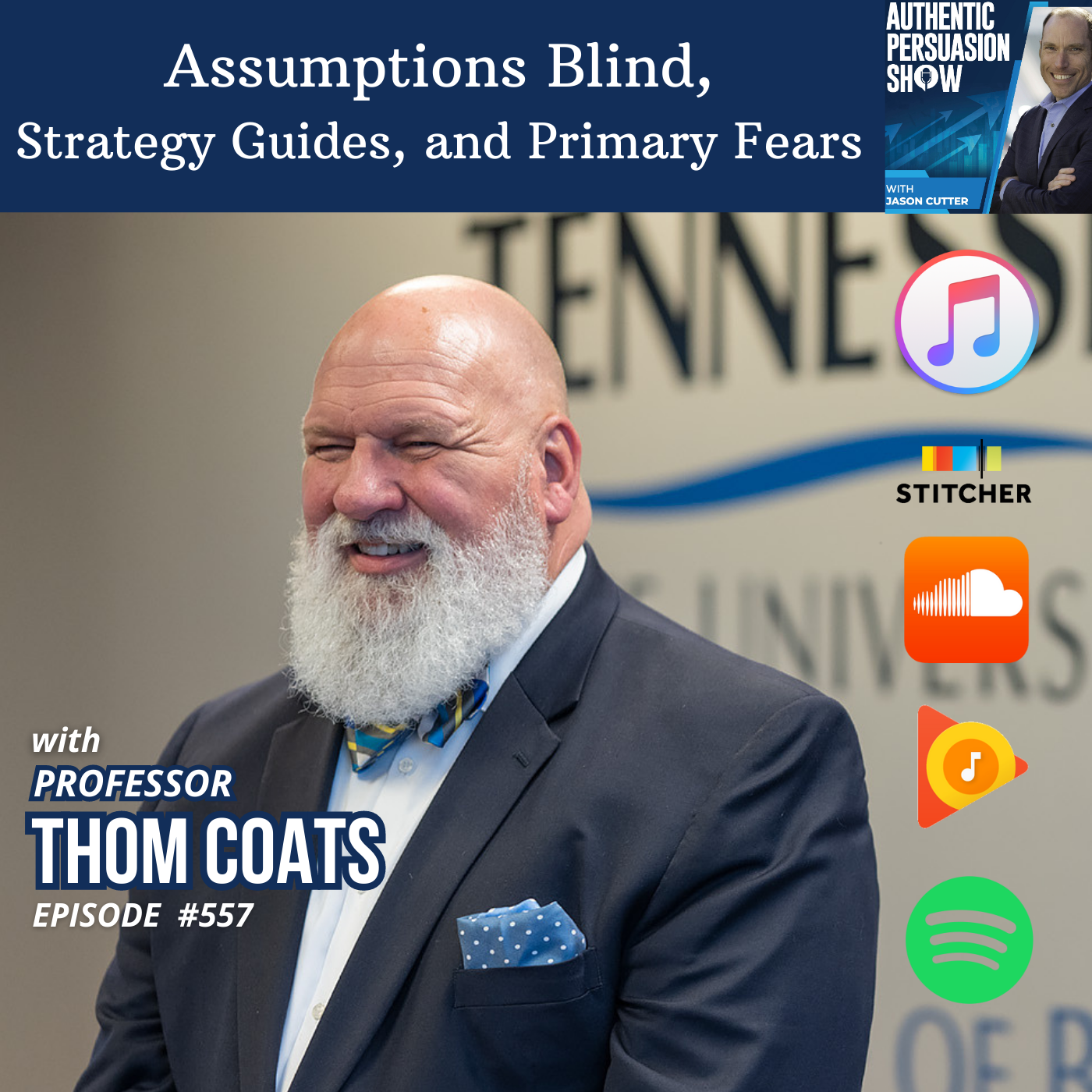 [557] Assumptions Blind, Strategy Guides, and Primary Fears, with Professor Thom Coats from MTSU
