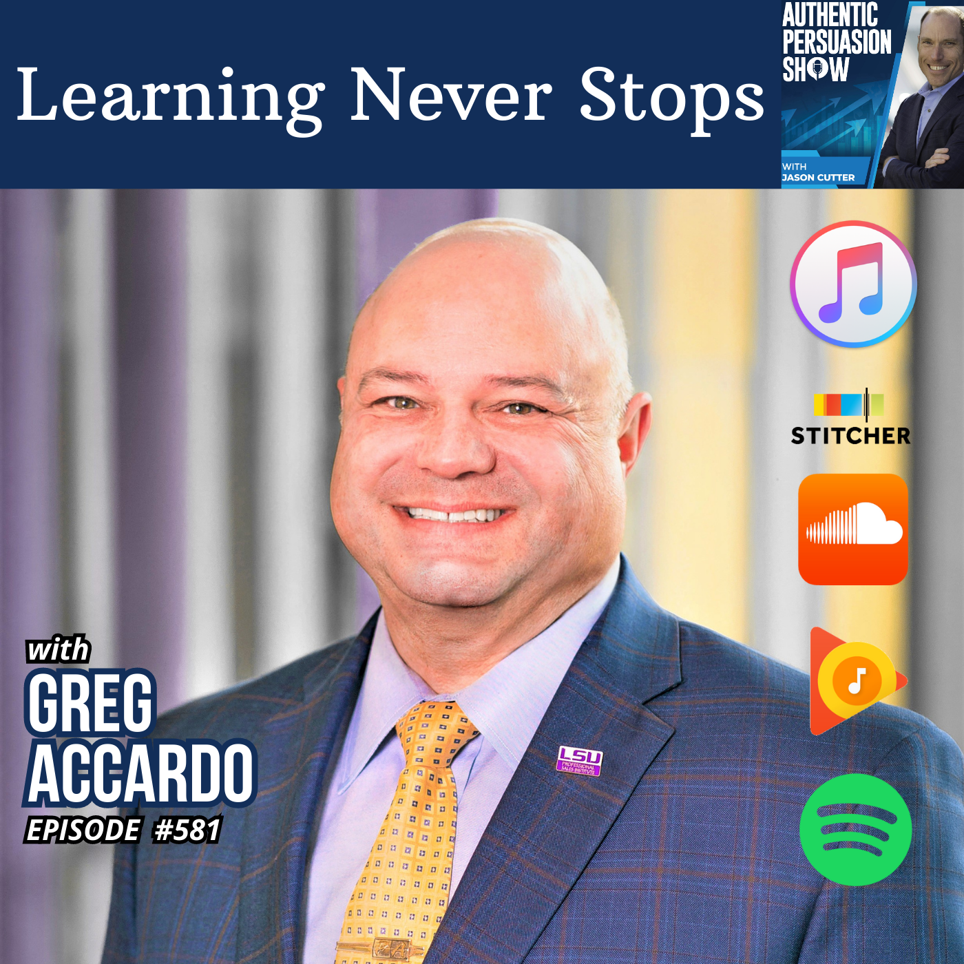 [581] Learning Never Stops, with Greg Accardo from LSU