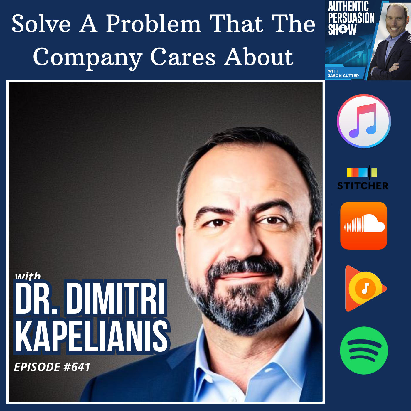 [641] Solve A Problem That The Company Cares About, with Dr. Dimitri Kapelianis from University of New Mexico