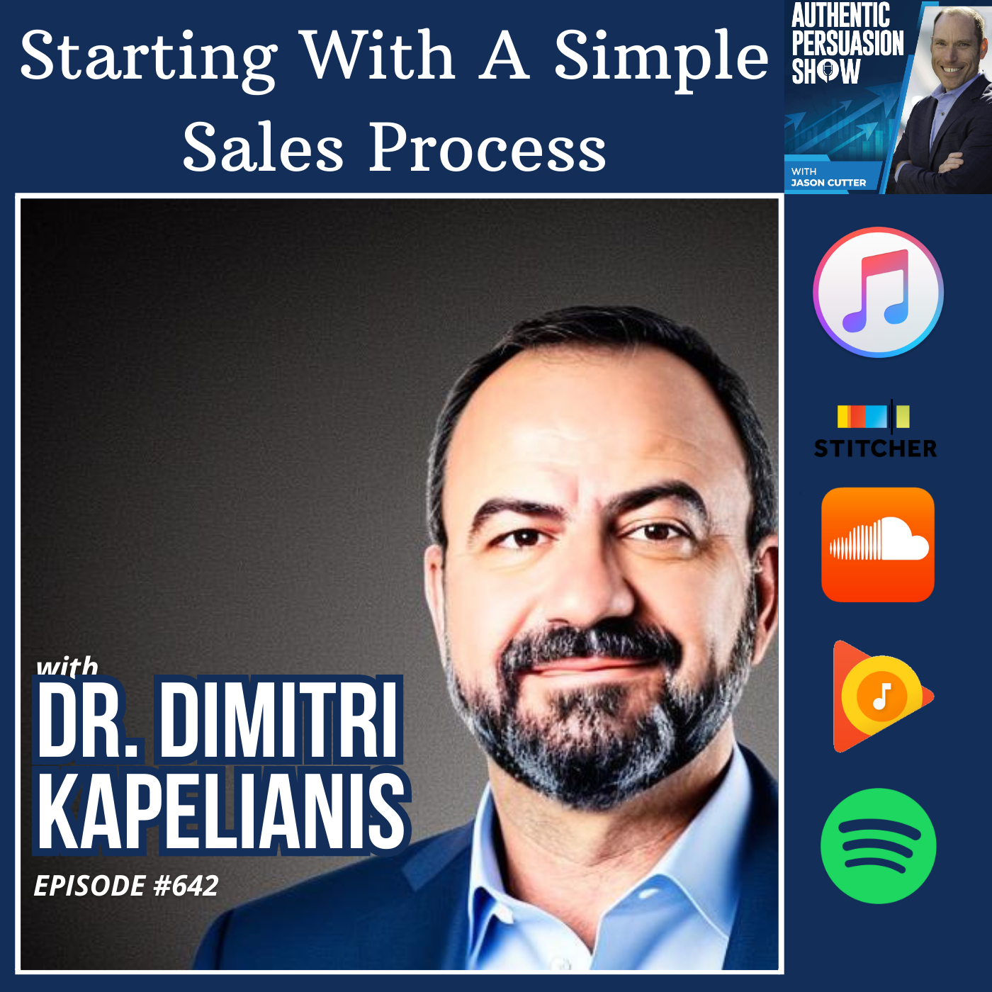 [642] Starting With A Simple Sales Process, with Dr. Dimitri Kapelianis from University of New Mexico