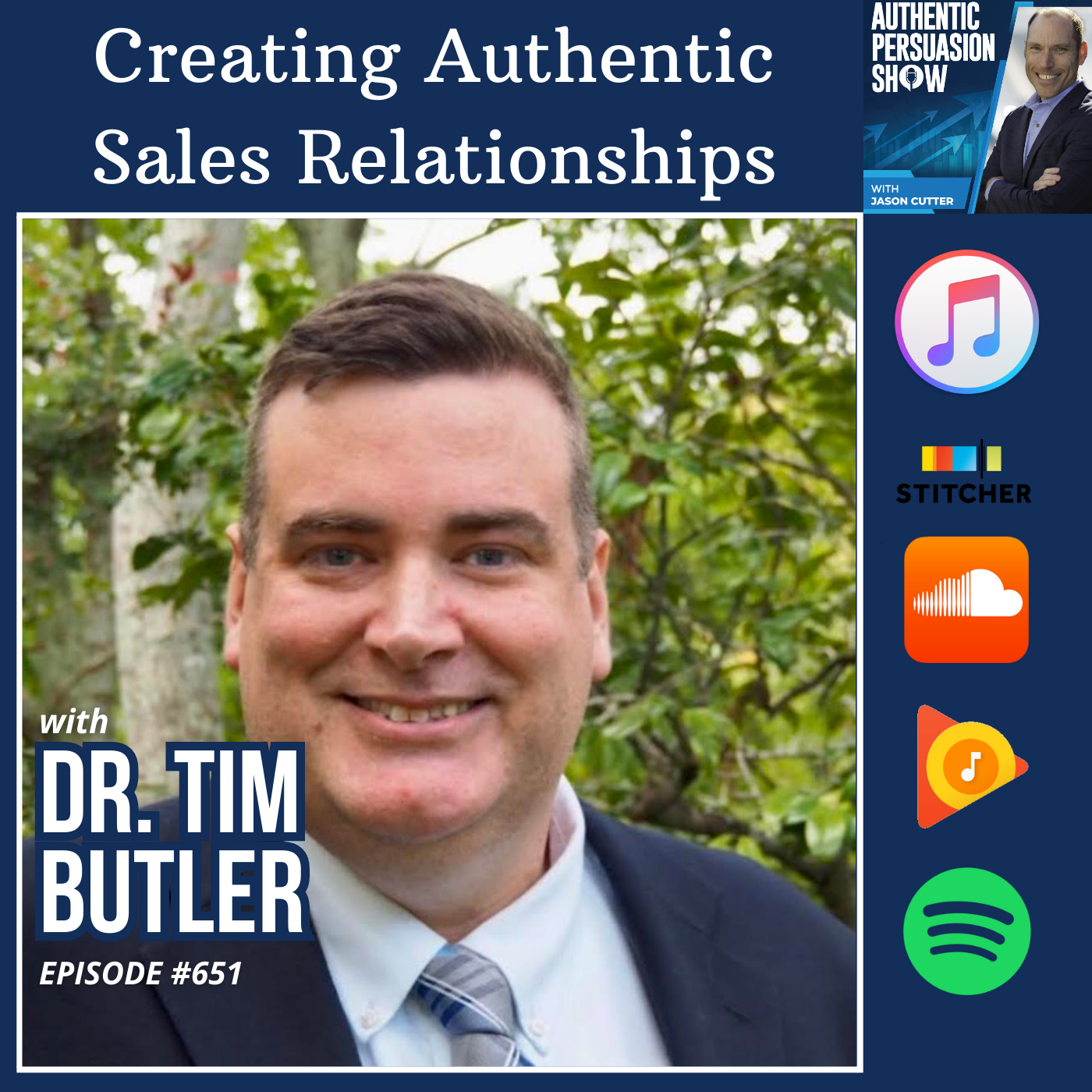 [651] Creating Authentic Sales Relationships, with Dr. Tim Butler from Southeastern Louisiana University