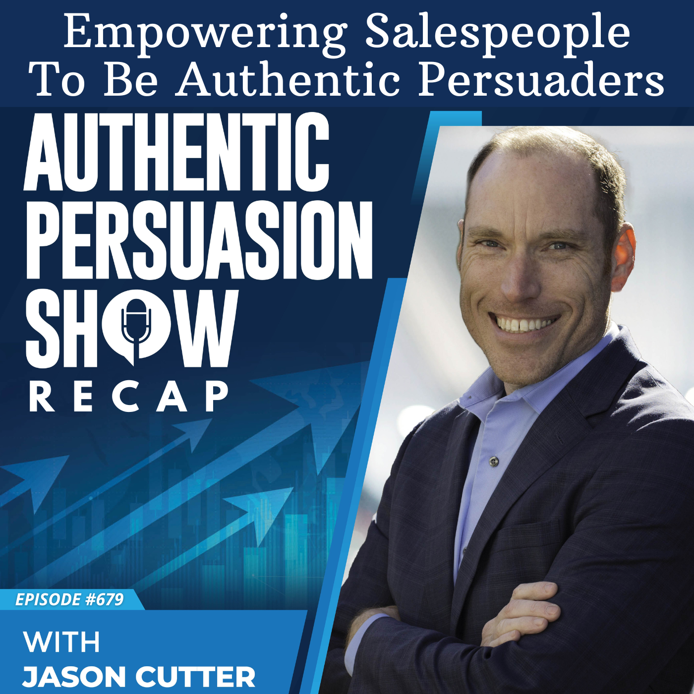 [679] Empowering Salespeople To Be Authentic Persuaders