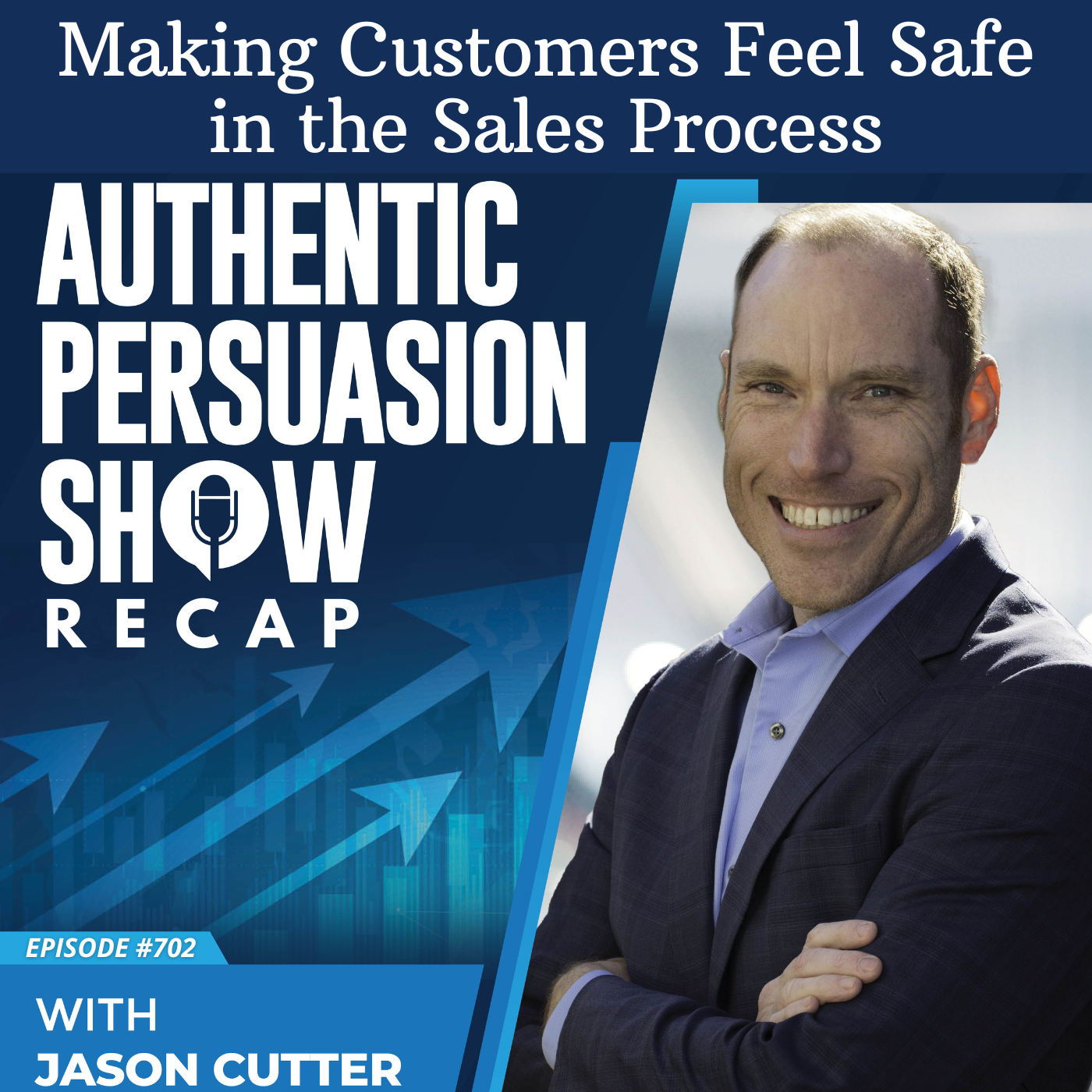 [702] Making Customers Feel Safe in the Sales Process