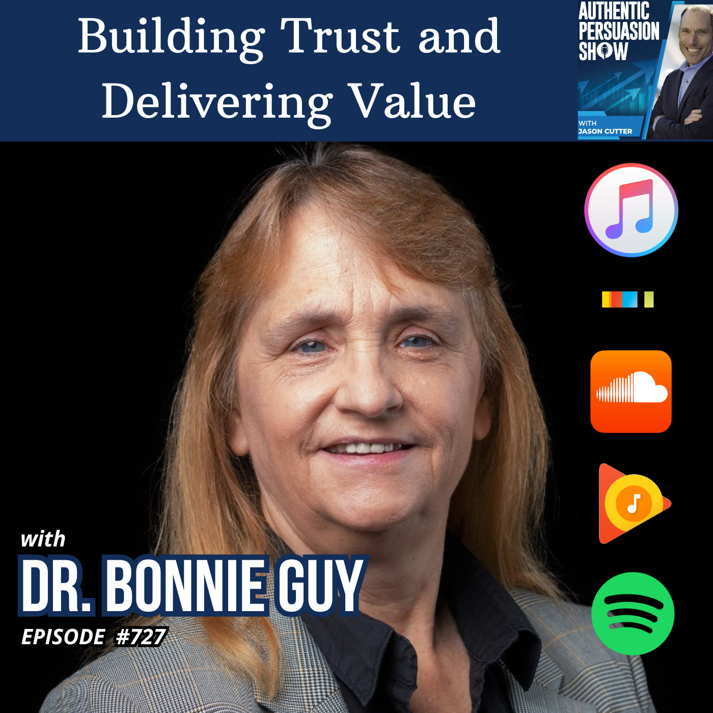 [727] Building Trust and Delivering Value, with Dr. Bonnie Guy