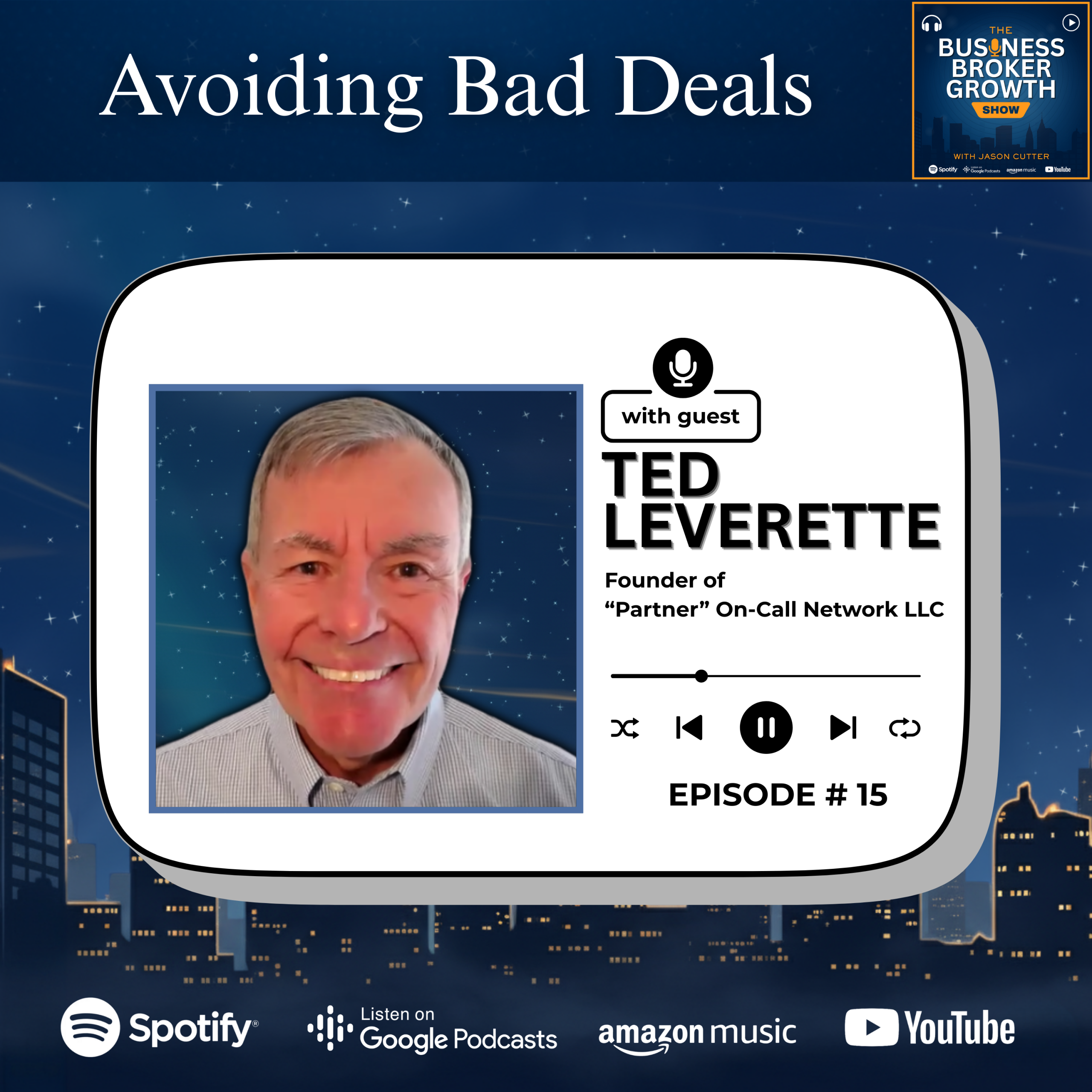 Avoiding Bad Deals, with Ted Leverette