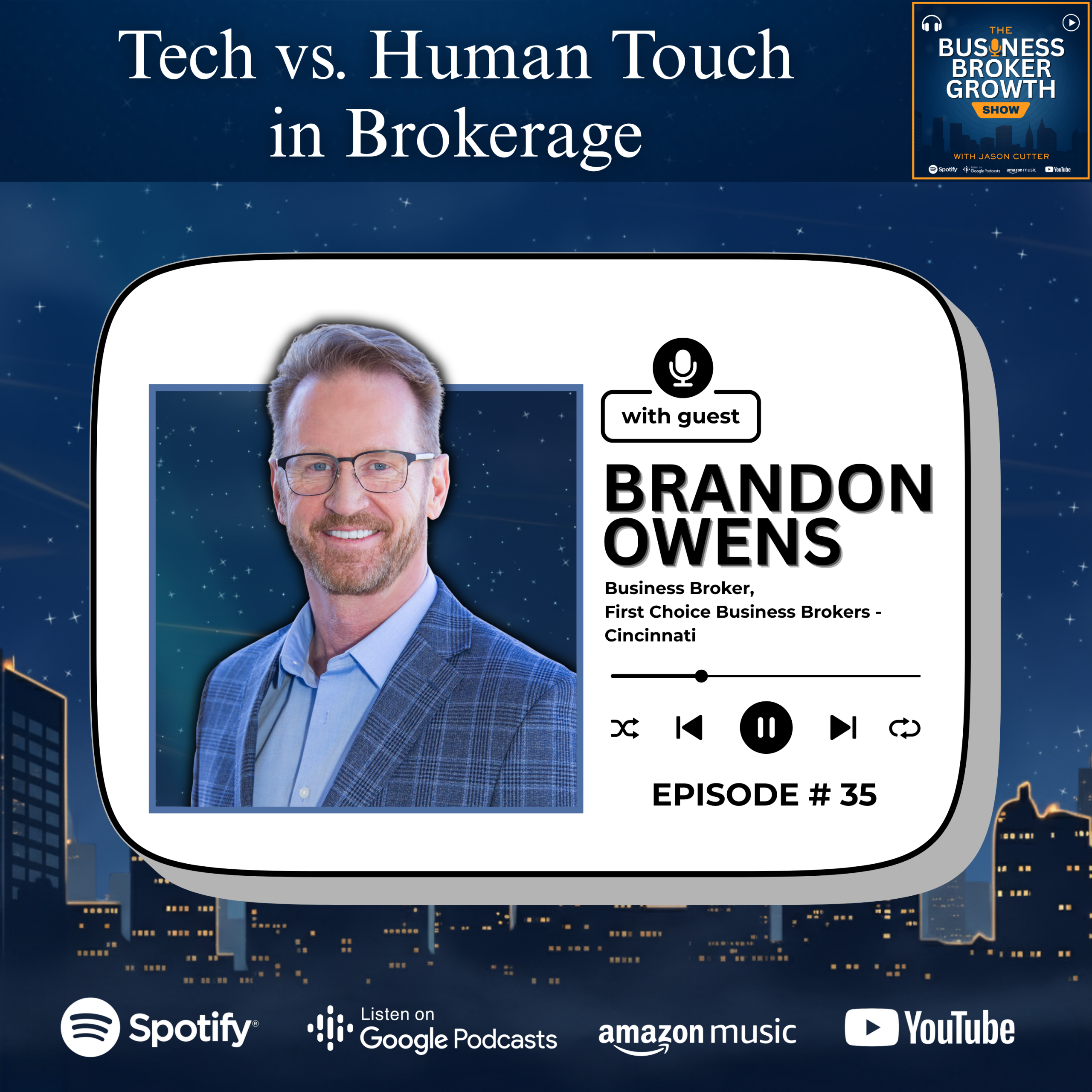 Tech vs. Human Touch in Brokerage, with Brandon Owens