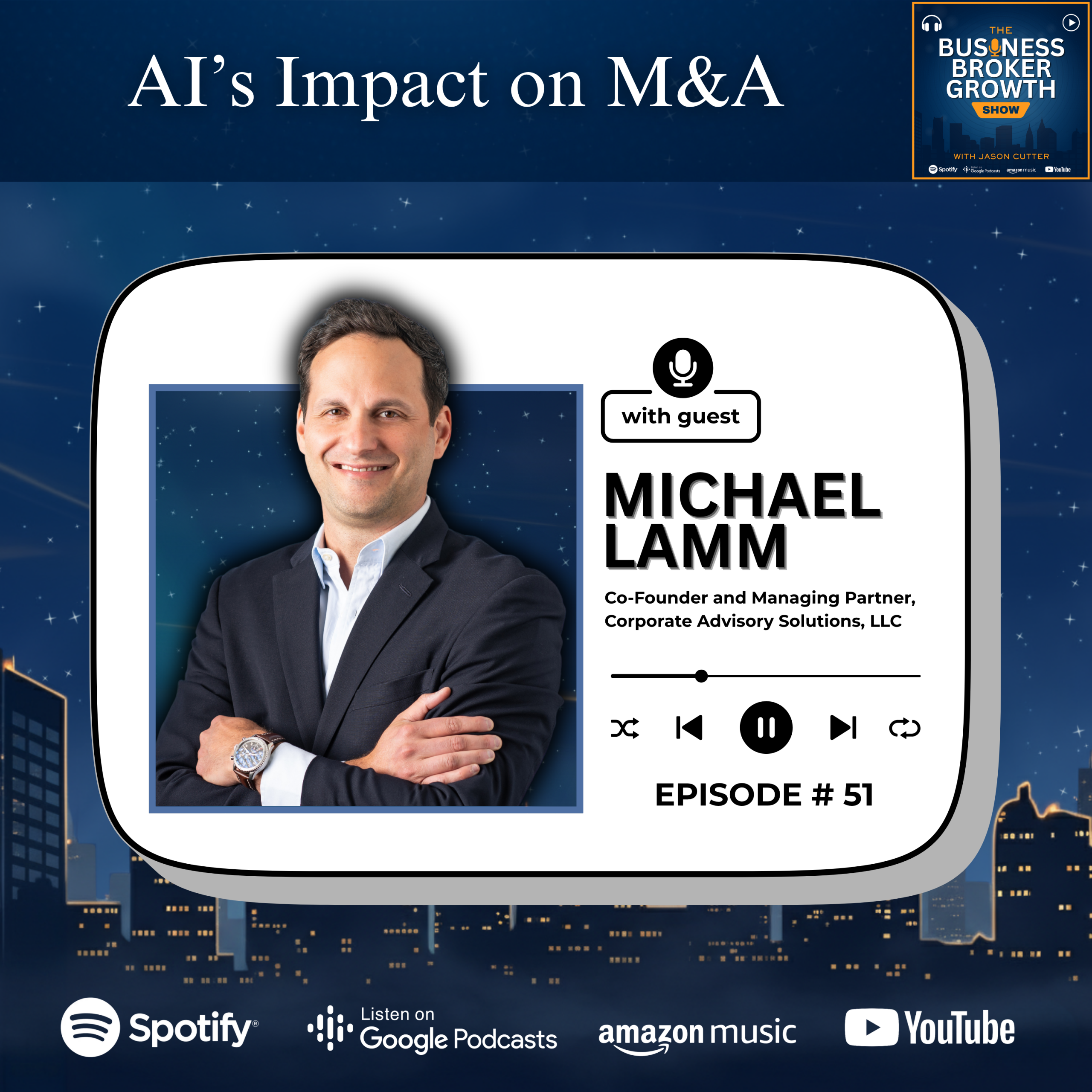 AI’s Impact on M&amp;A, with Michael Lamm