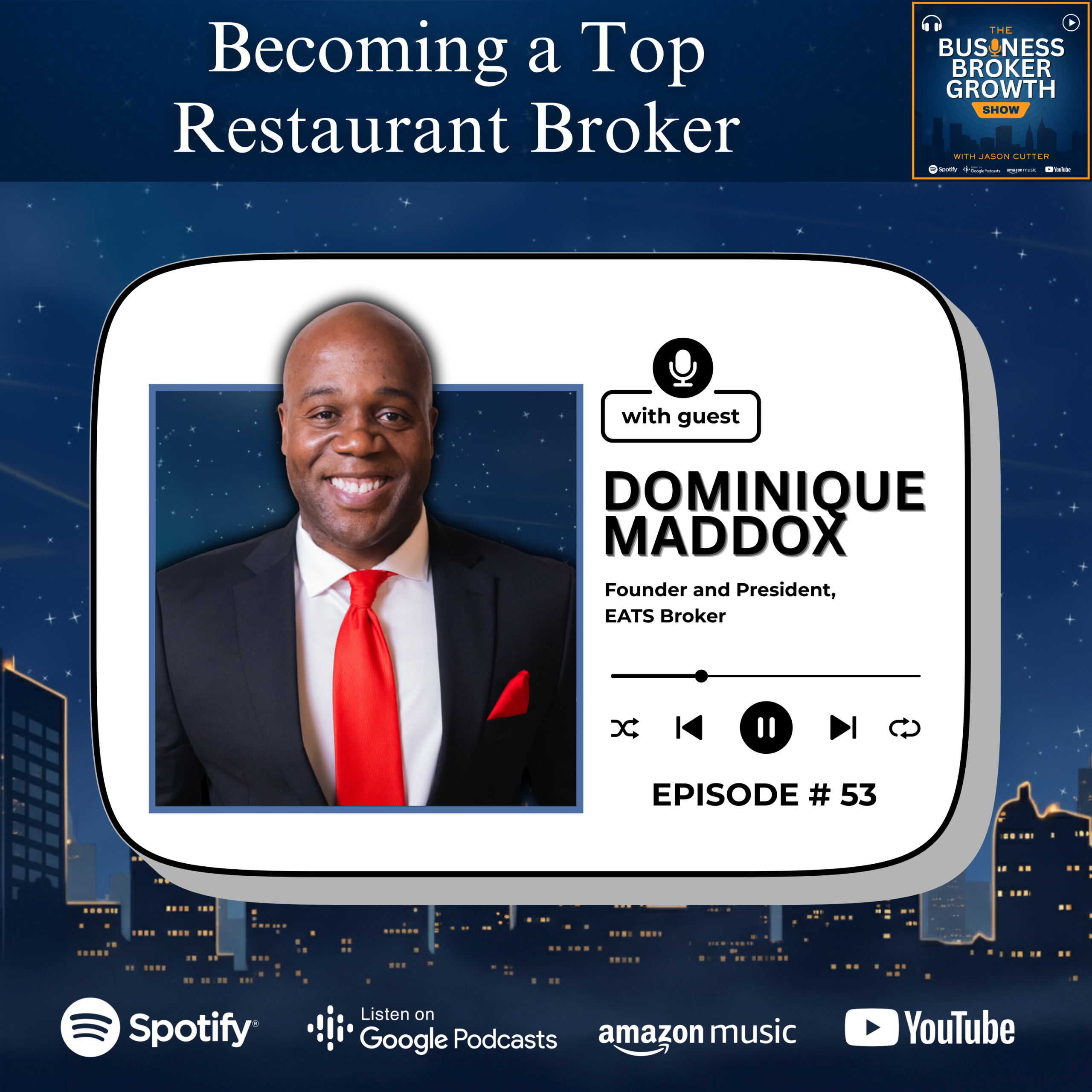 Becoming a Top Restaurant Broker, with Dominique Maddox