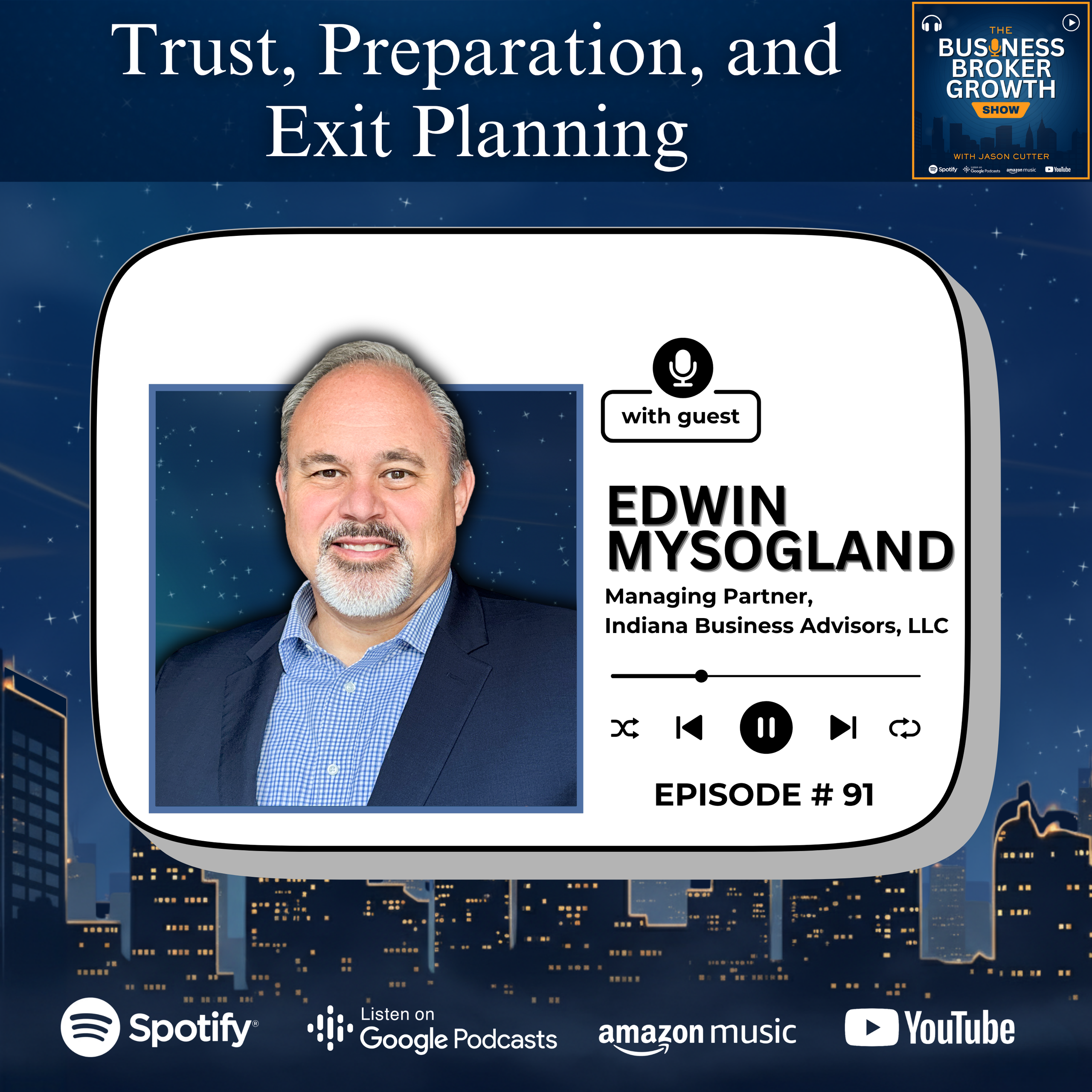 Trust, Preparation, and Exit Planning, with Ed Mysogland