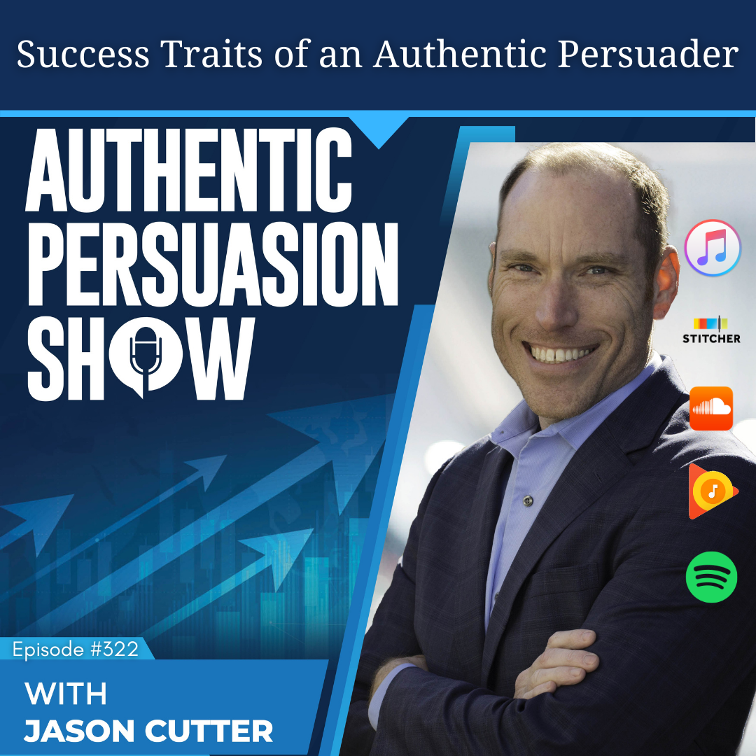 [322] Success Traits of an Authentic Persuader