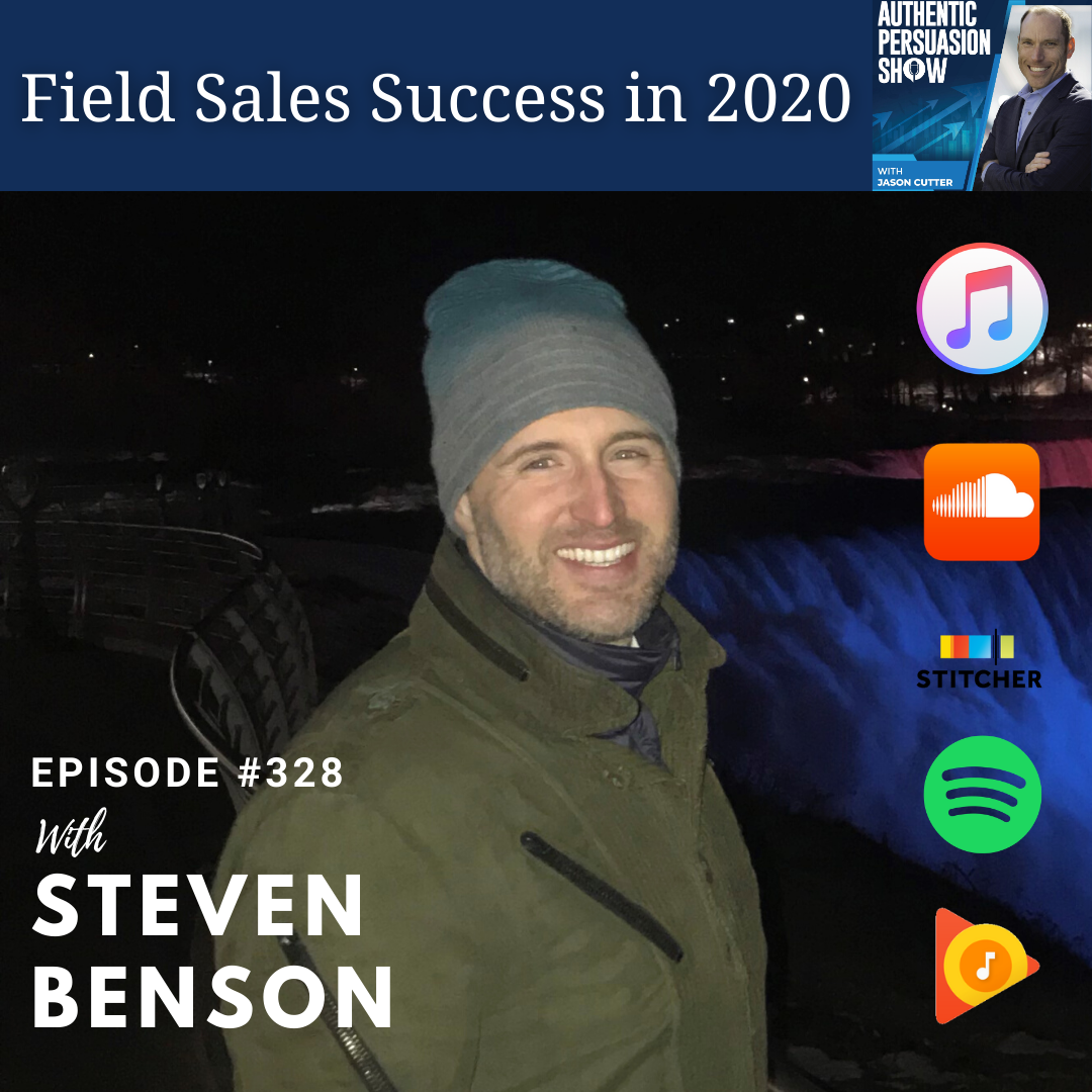 [328] Field Sales Success in 2020, with Steven Benson