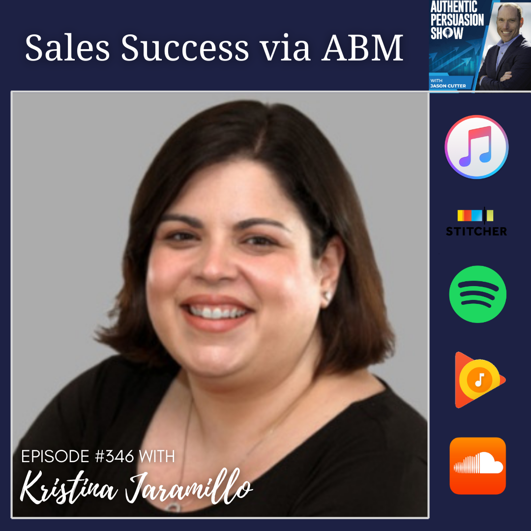 [346] Sales Success via ABM, with Kristina Jaramillo