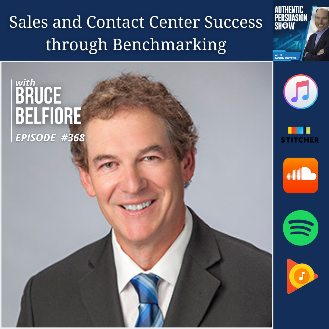 [368] Sales and Contact Center Success through Benchmarking, with Bruce Belfiore