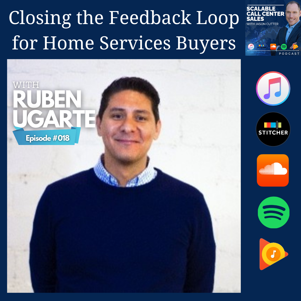 [018] Closing the Feedback Loop for Home Services Buyers, with Ruben Ugarte from Active Prospect