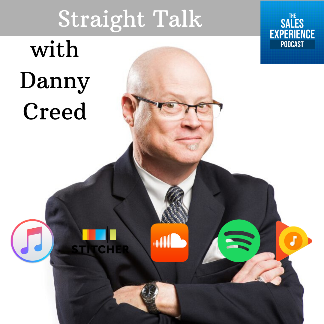 [E119] Straight Talk with Danny Creed – Part 3 of 4