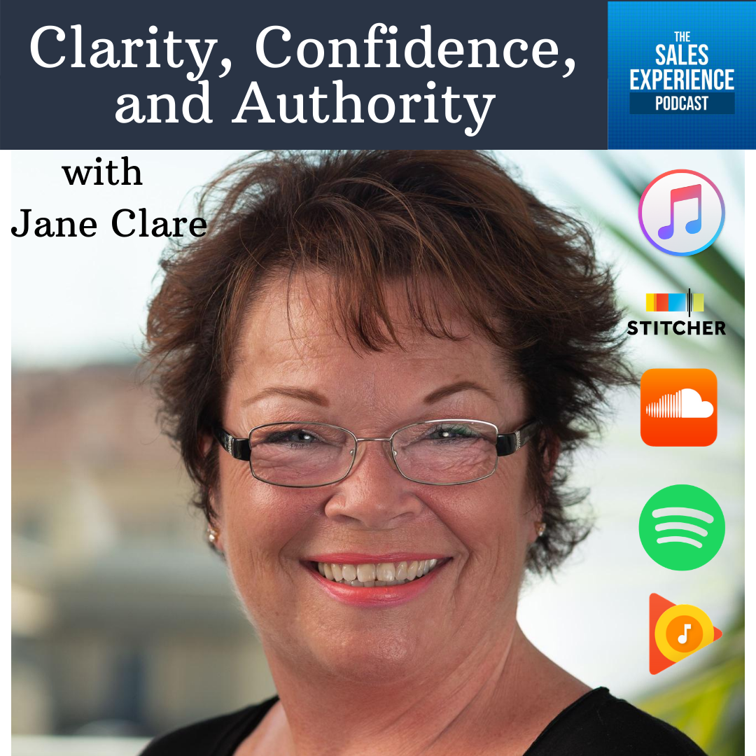 [E265] Clarity, Confidence, and Authority, with Jane Clare (Part 2)
