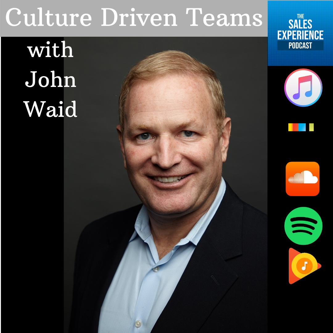 [E133] Culture Driven Teams with John Waid – Part 3 of 3