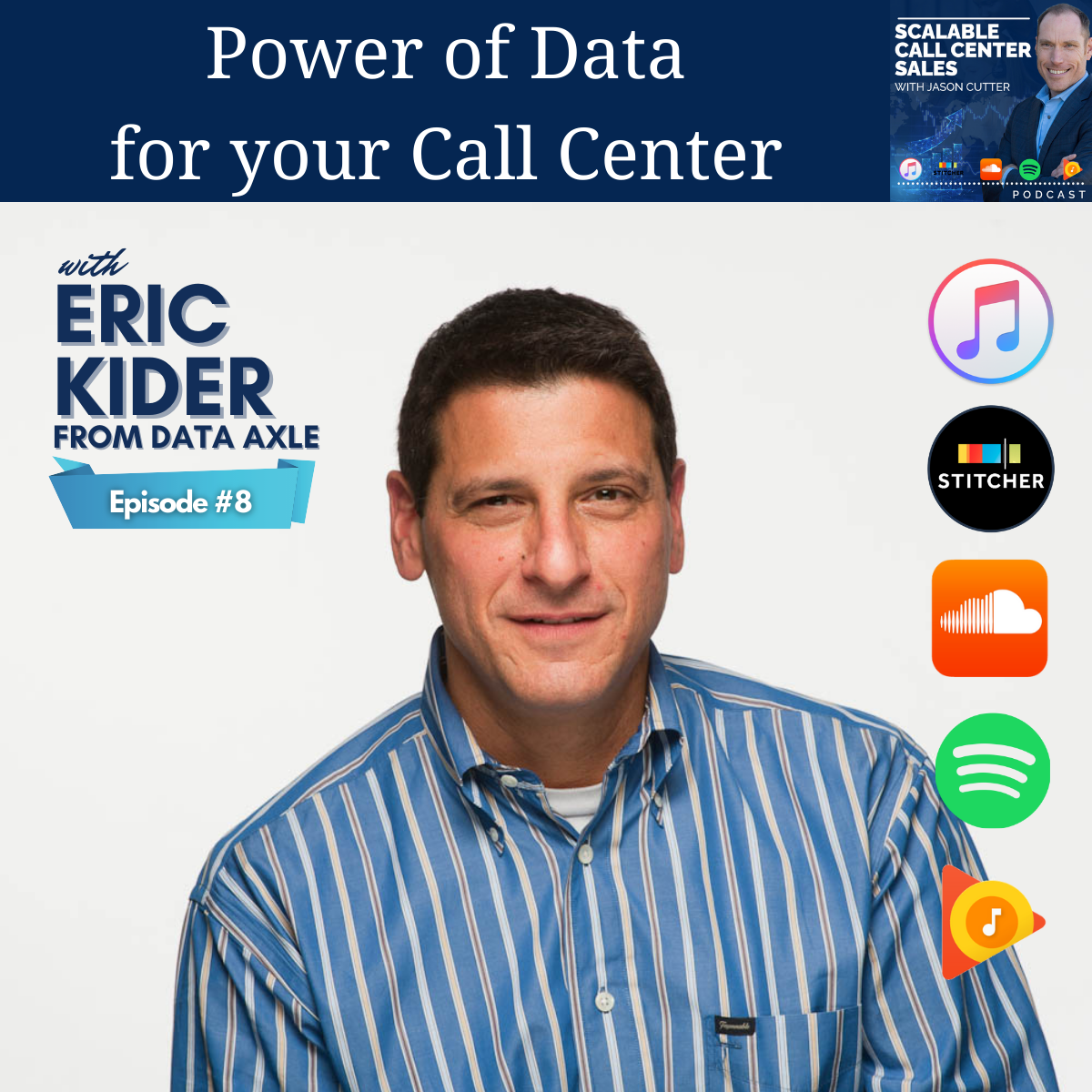 [008] Power of Data for your Call Center, with Eric Kider from Data Axle