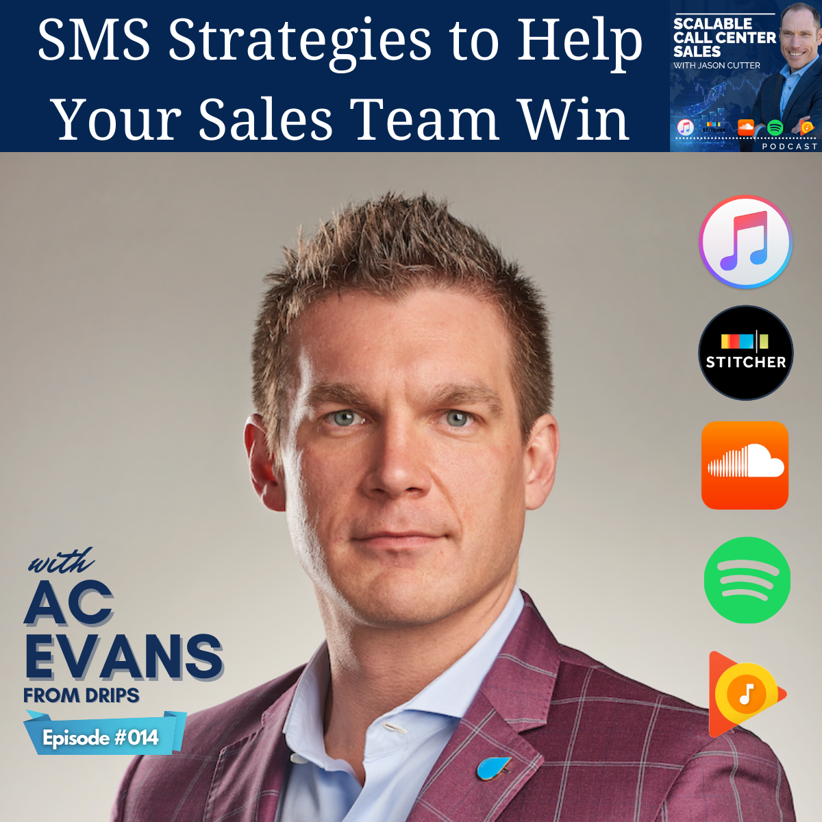 [014] SMS Strategies to Help Your Sales Team Win, with AC Evans from DRIPS