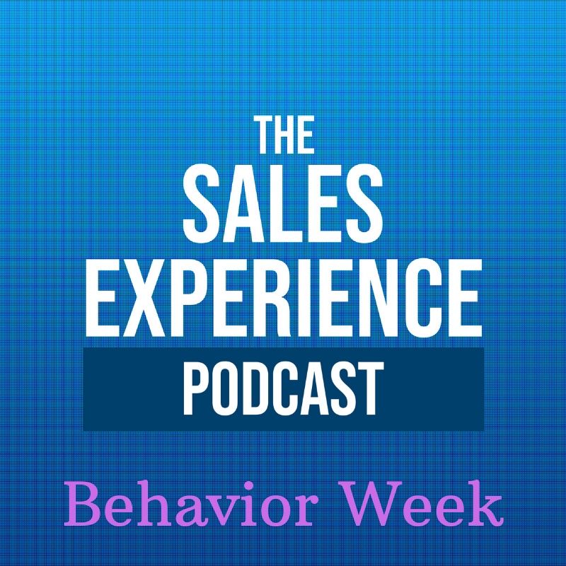 [E40] Behavior Week: Bringing It All Together – Which Group Is Your Prospect In?