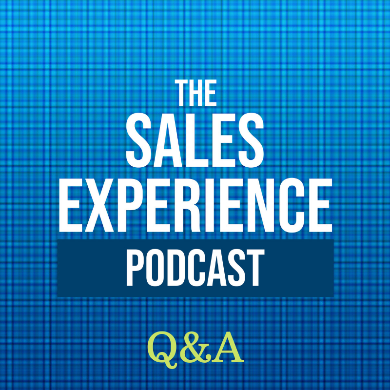 [E42] Q&A Week: How to gain confidence as a salesperson