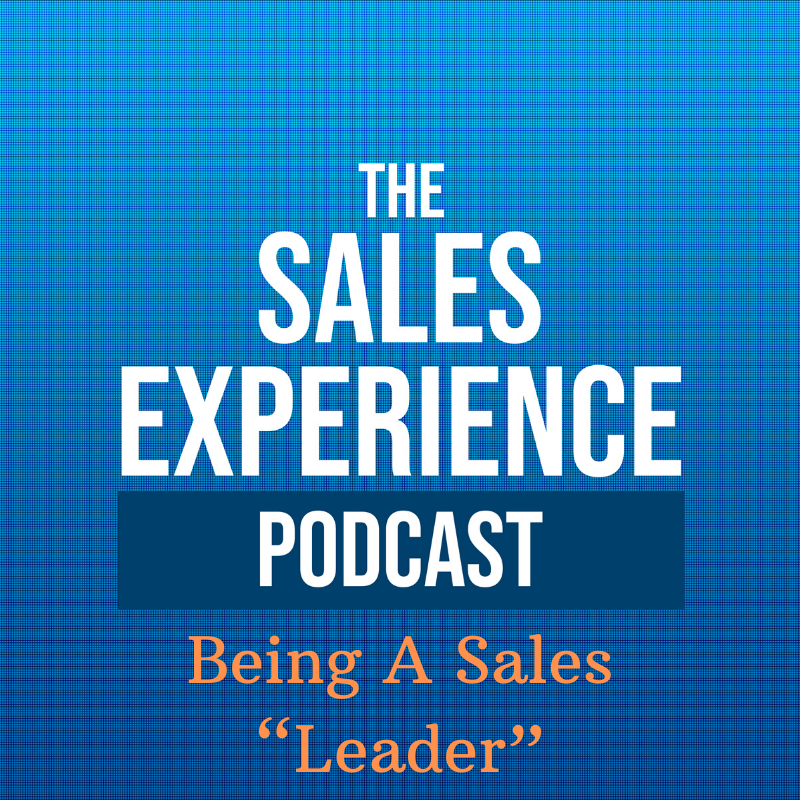 [E151] Being A Sales “Leader”