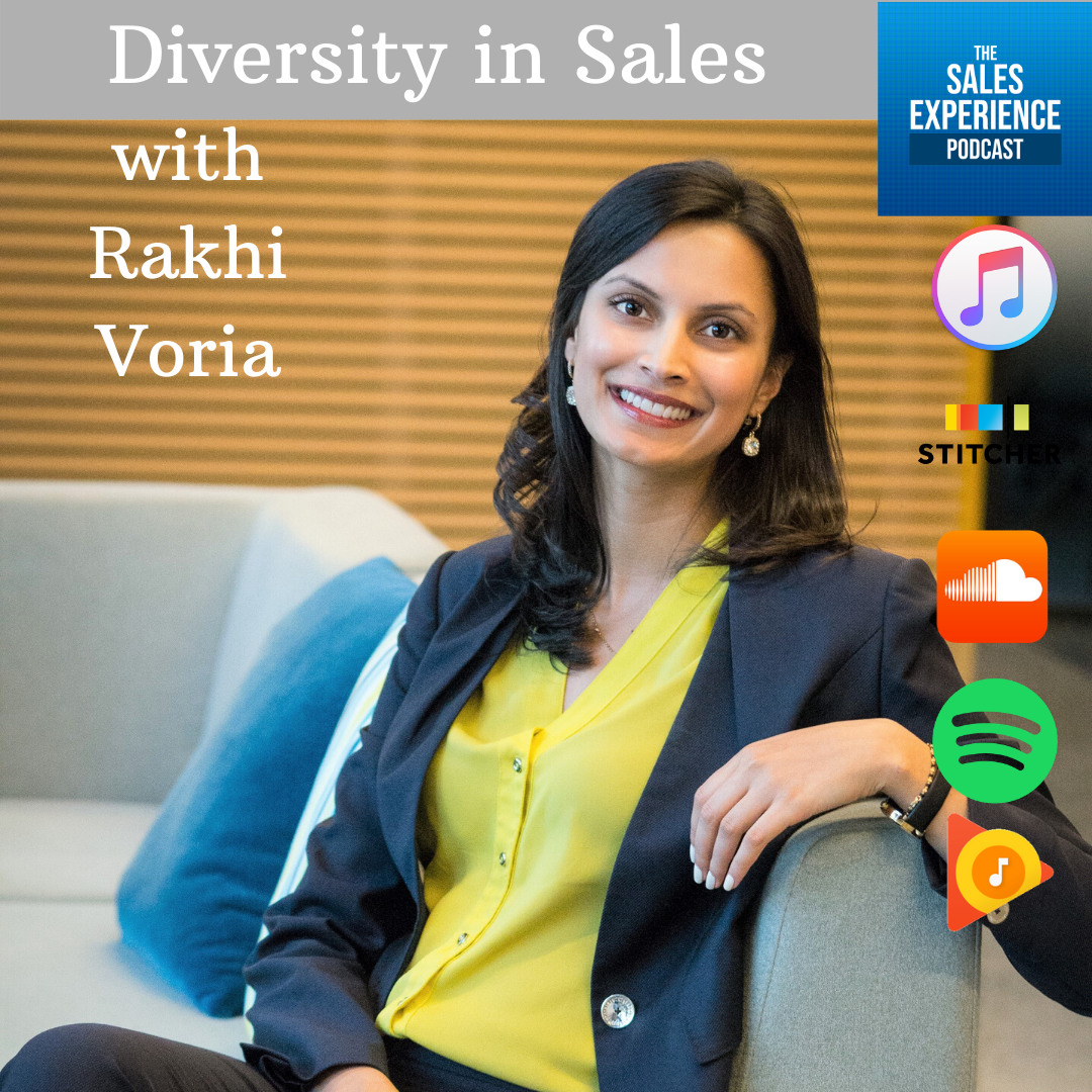 [E216] Diversity in Sales with Rakhi Voria – Part 1 of 4