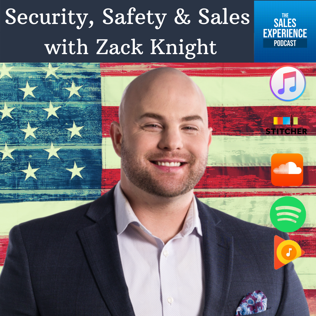 [E238] Security, Safety & Sales, with Zack Knight (Part 3)