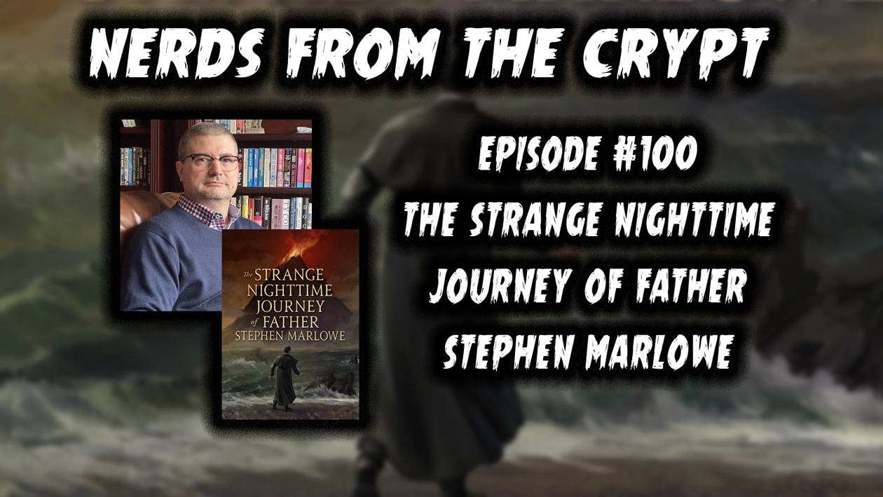 The Strange Nighttime Journey of Father Stephen Marlowe