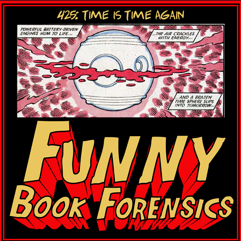 Funny Book Forensics 425 Time is Time Again