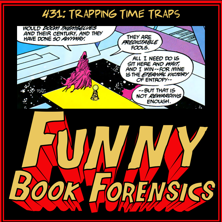 Funny Book Forensics 431 Trapping Time Traps