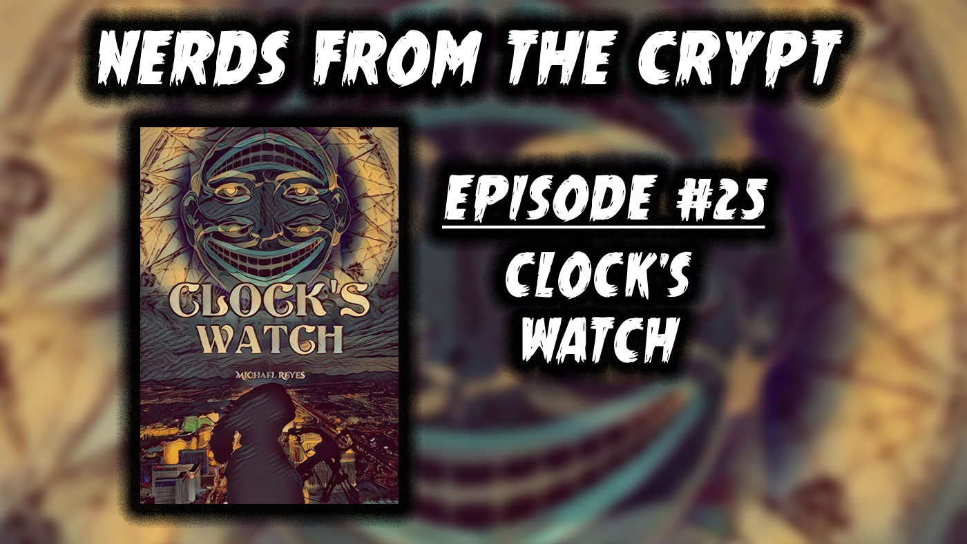 Clock's Watch & Castle Rock Preview
