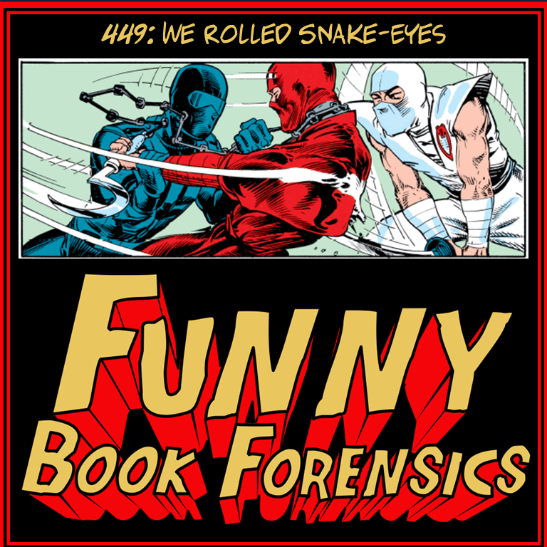 Funny Book Forensics 449 We Rolled Snake-Eyes