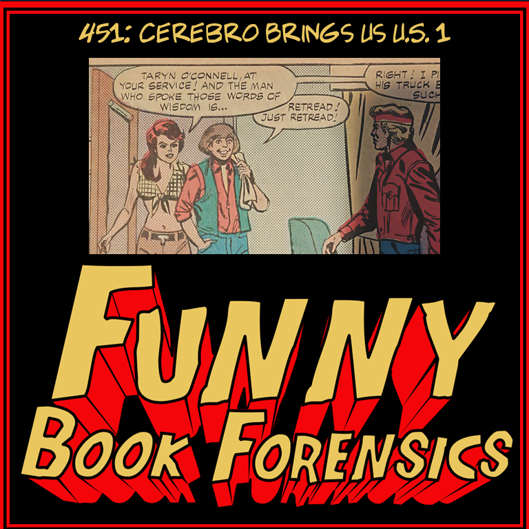 Funny Book Forensics 451 Cerebro Brings Us U.S. 1