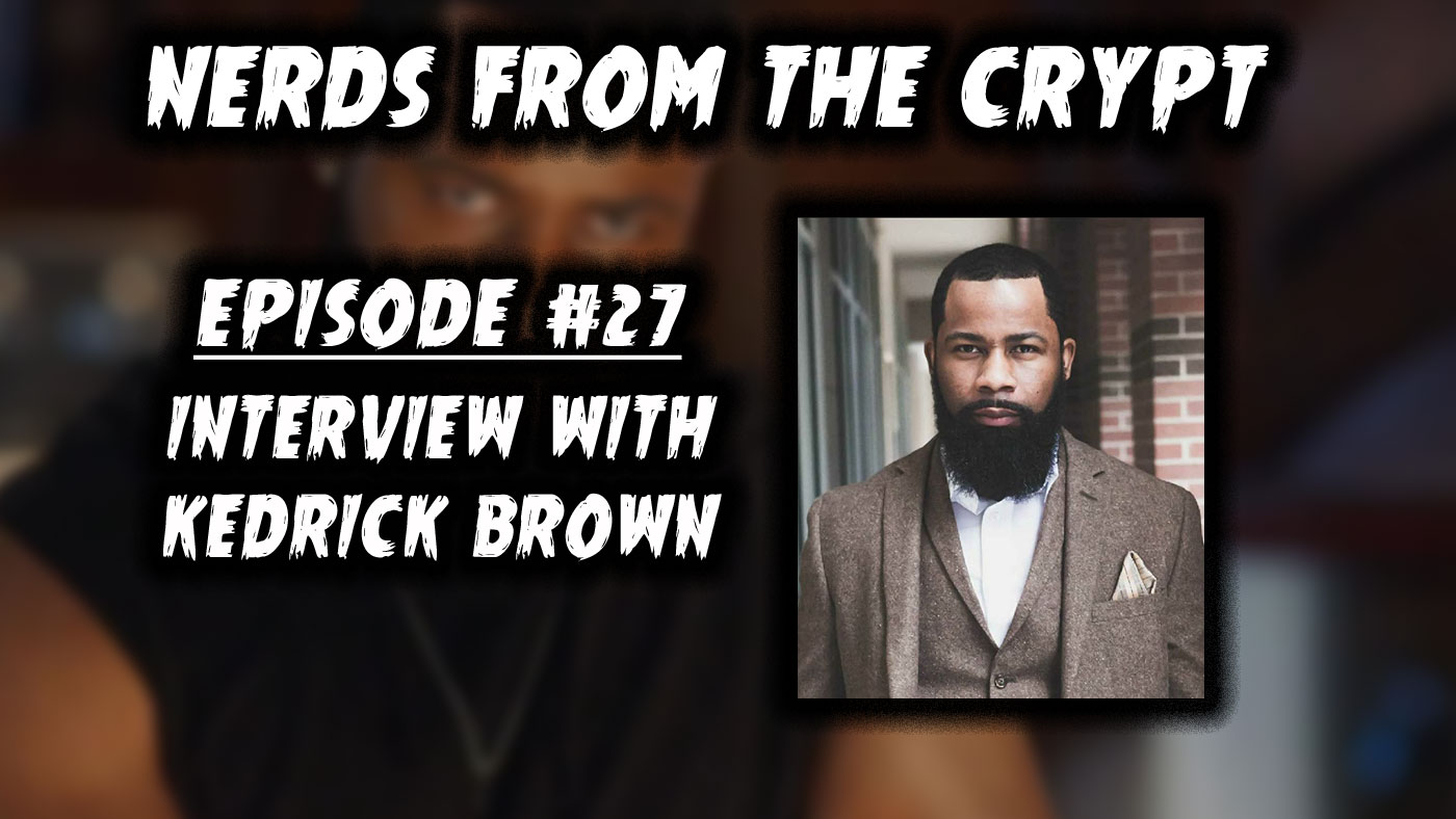 Interview w/ Kedrick Brown