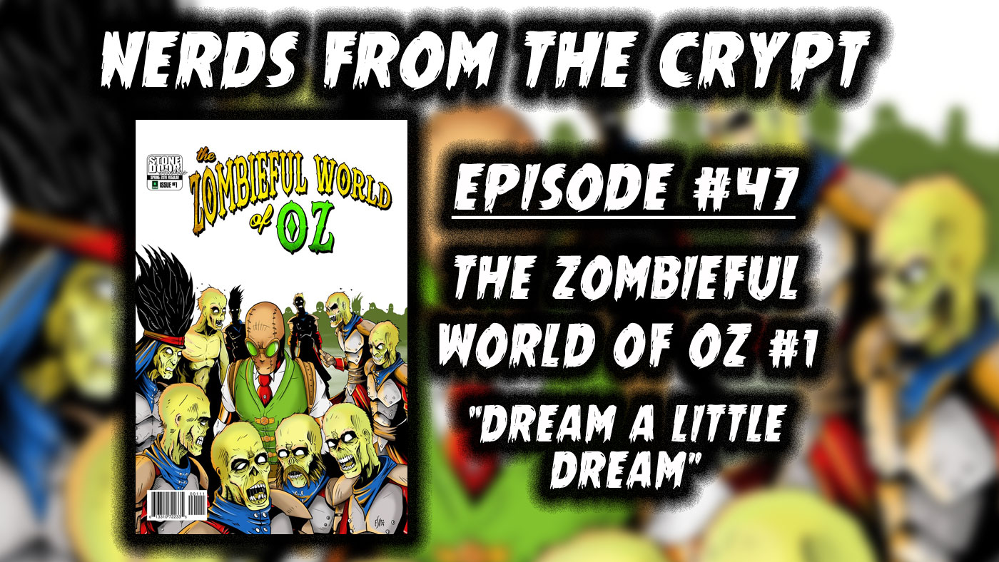 The Zombieful World of OZ #1