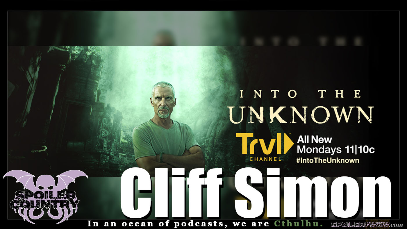 Into the Unknown with Cliff Simon!