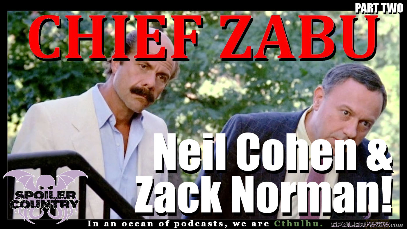 Chief Zabu with Neil Cohen and Zack Norman! Part Two