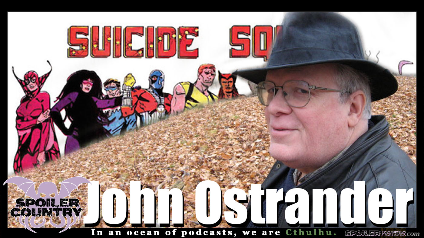 John Ostrander - Suicide Squad! Firestorm! And so much more!