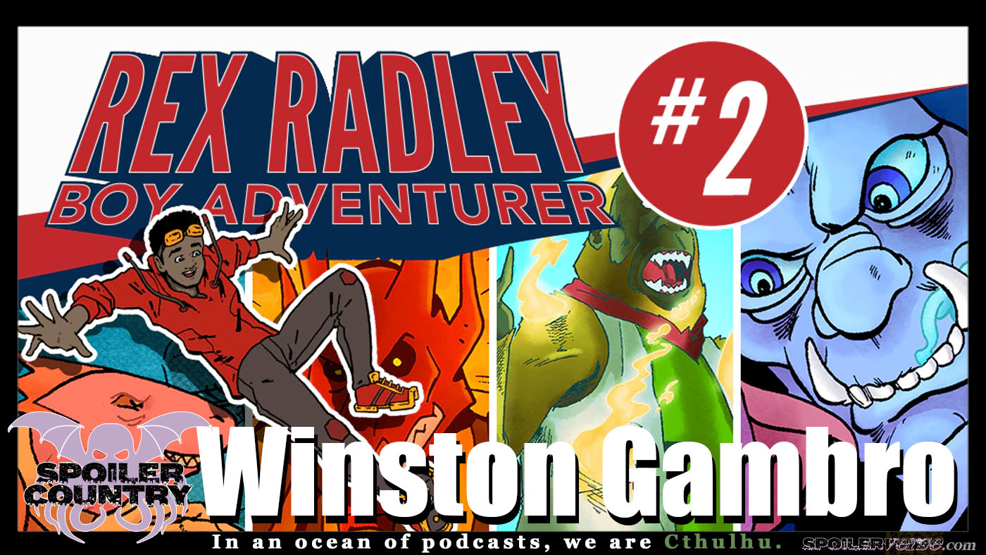 Rex Radley Boy Adventurer #2 with Winston Gambro