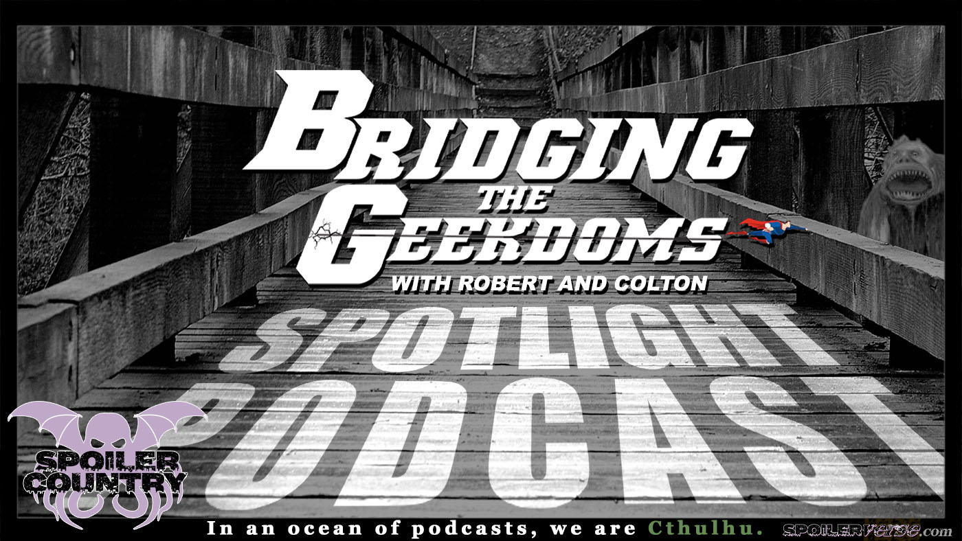 Bridging the Geekdoms - Spotlight Podcast