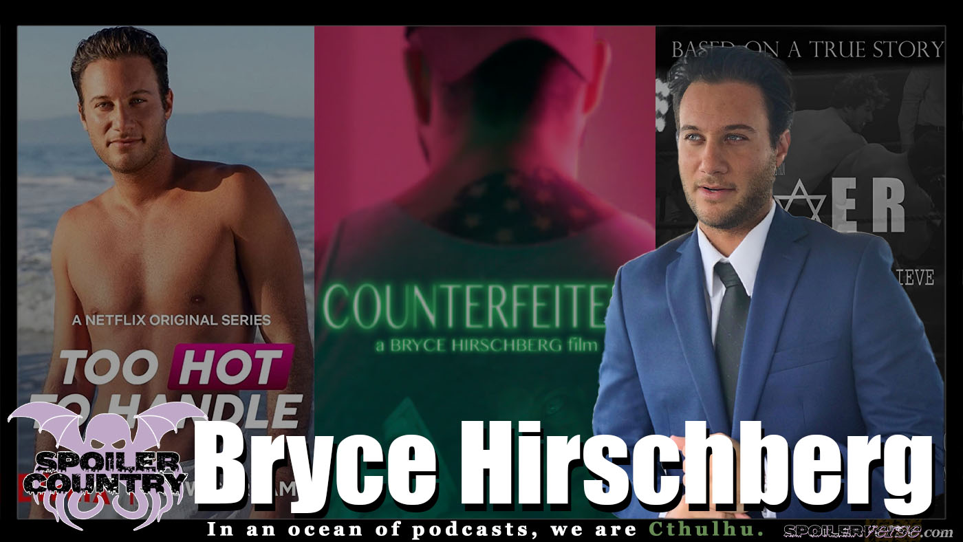 Bryce Hirschberg - Netflix's Too Hot To Handle! Counterfeiters!