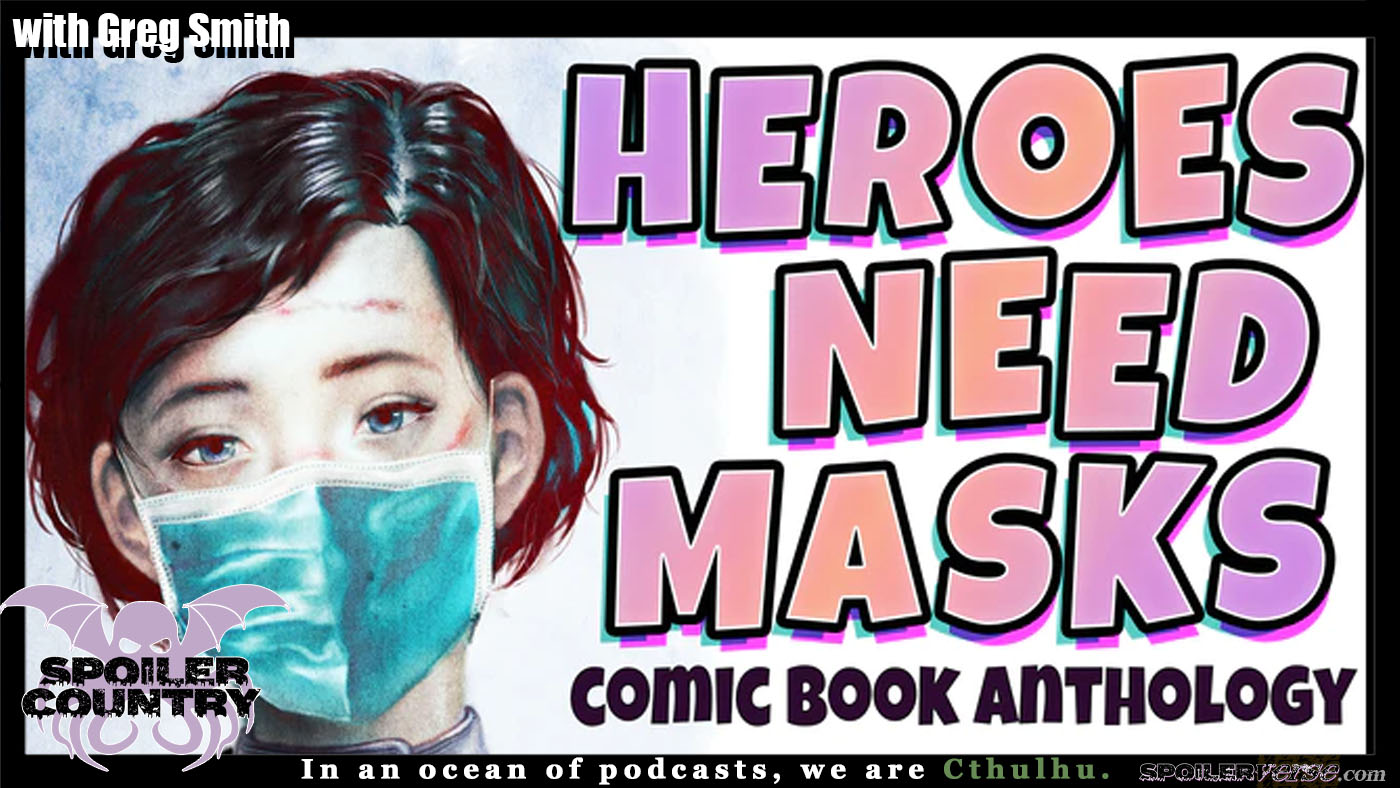 Heroes Need Masks Live Stream with Greg Smith!