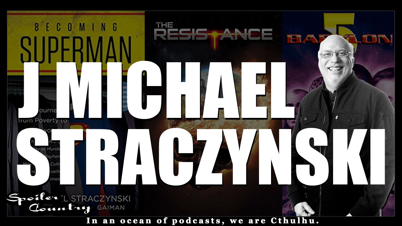 J. Michael Straczynski - Becoming Superman! The Resistance! AWA! Babylon 5!