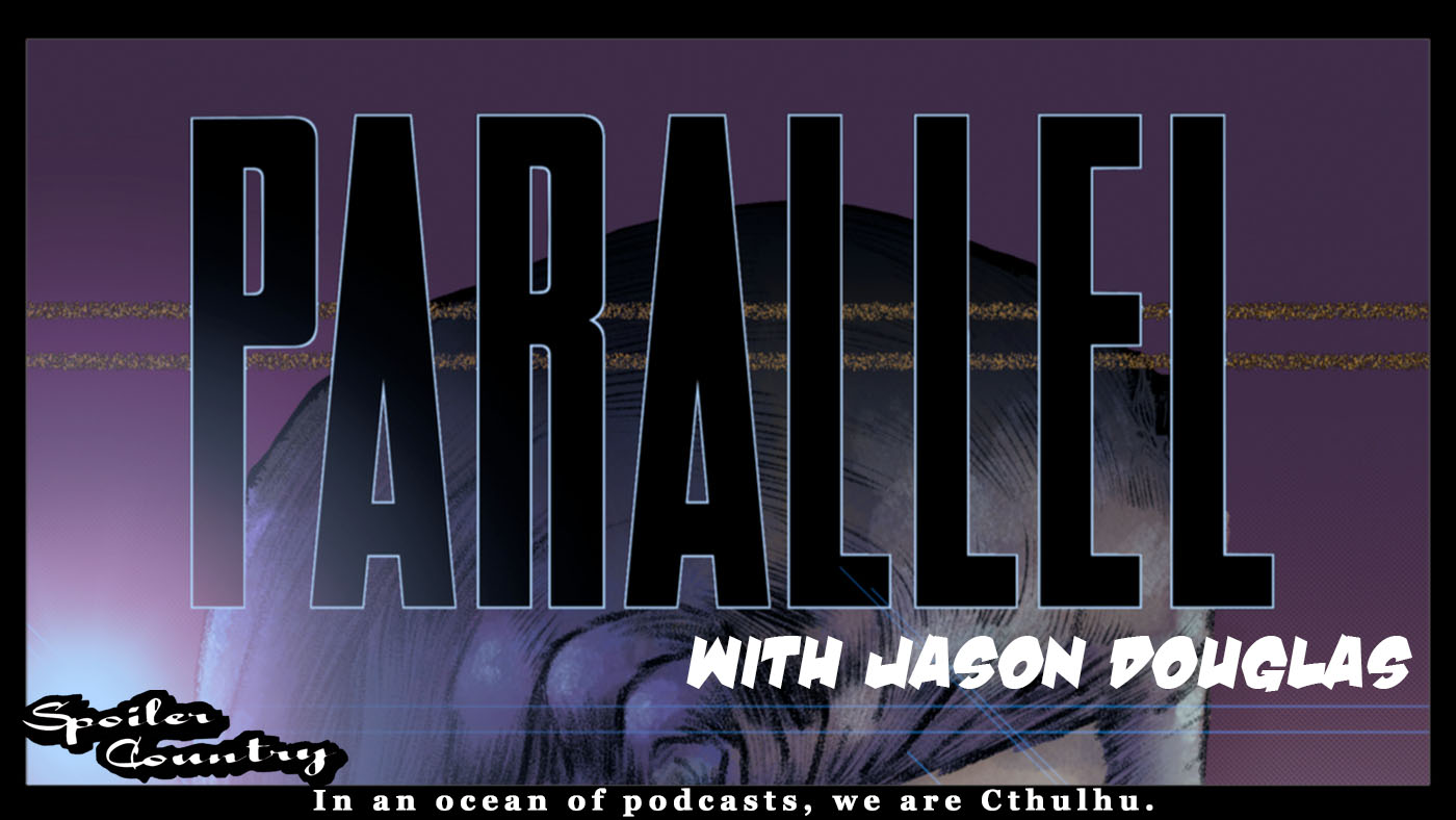 Jason Douglas and his new book Parallel!