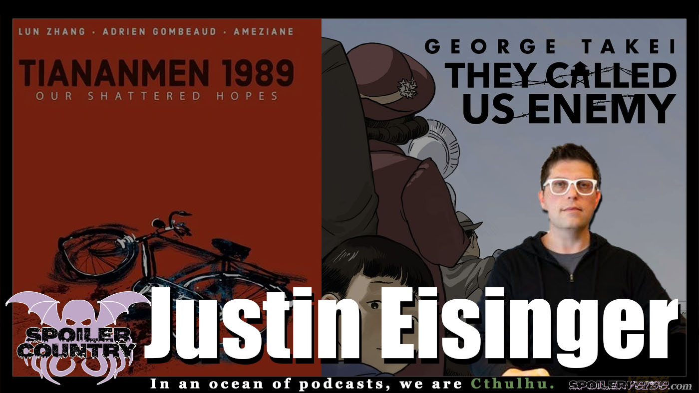 Justin Eisinger - Editorial Director at IDW - Tiananmen 1989, They Called Us Enemy, Mueller Report and more!