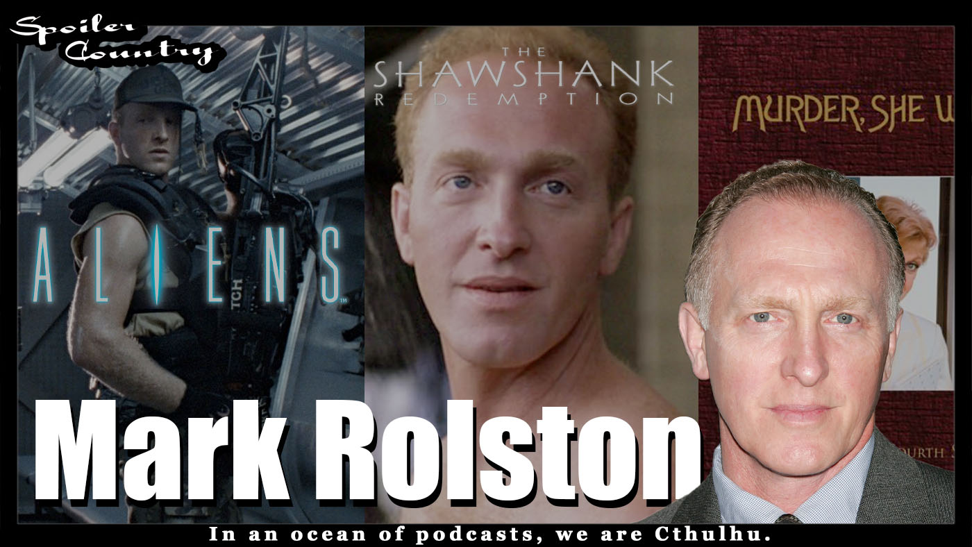 Mark Rolston - Aliens! Shawshank! Murder She Wrote!