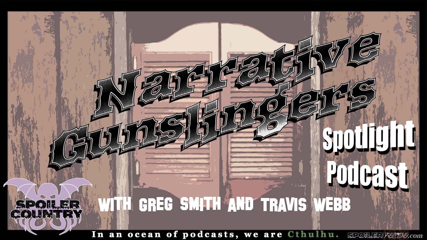 Narrative Gunslingers Spotlight Podcast