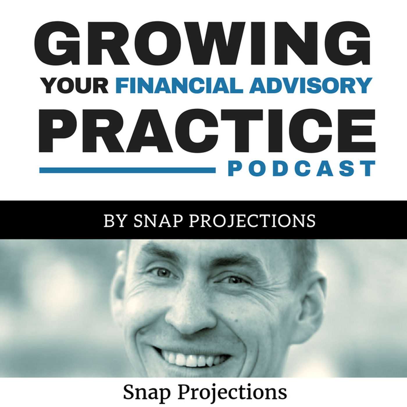 000: Welcome to Growing Your Financial Advisory Practice Podcast